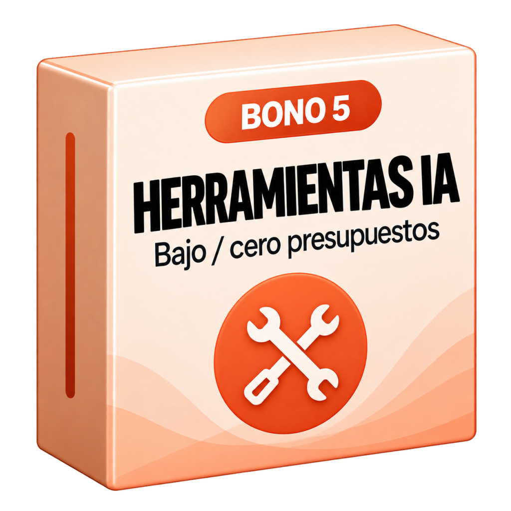 Bono 5: Herramientas IA de bajo/cero presupuesto
