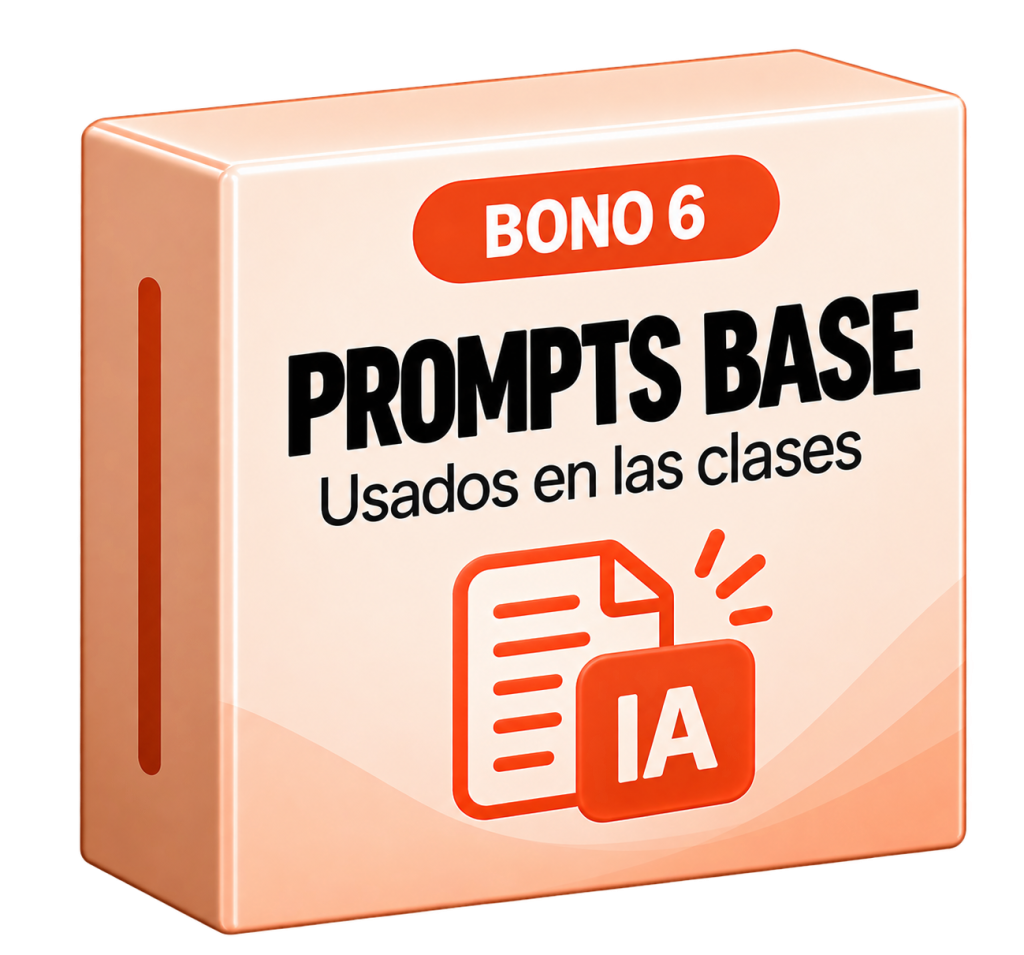 Bono 6: Prompts Base usados en las clases